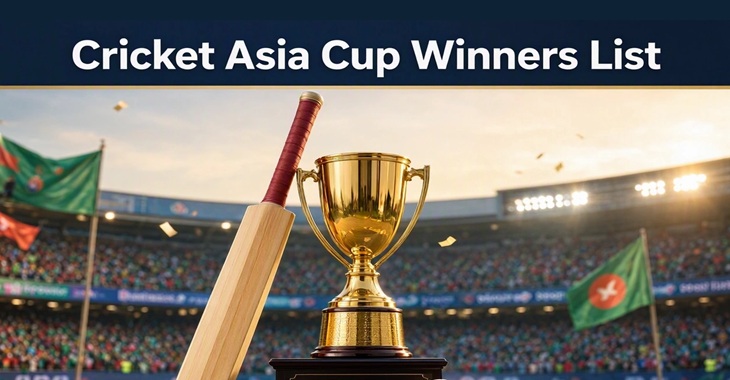 Cricket Asia Cup Winners List 1984–2025: All Champions & Runners-Up